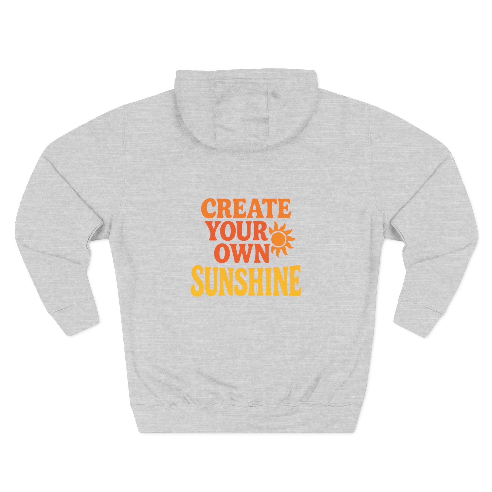 Create Your Own Sunshine Fleece Hoodie, Motivational Hoodie, Inspirational Gift, Cozy Sweatshirt, Uplifting Apparel, Sunshine Hoodie - Image 5
