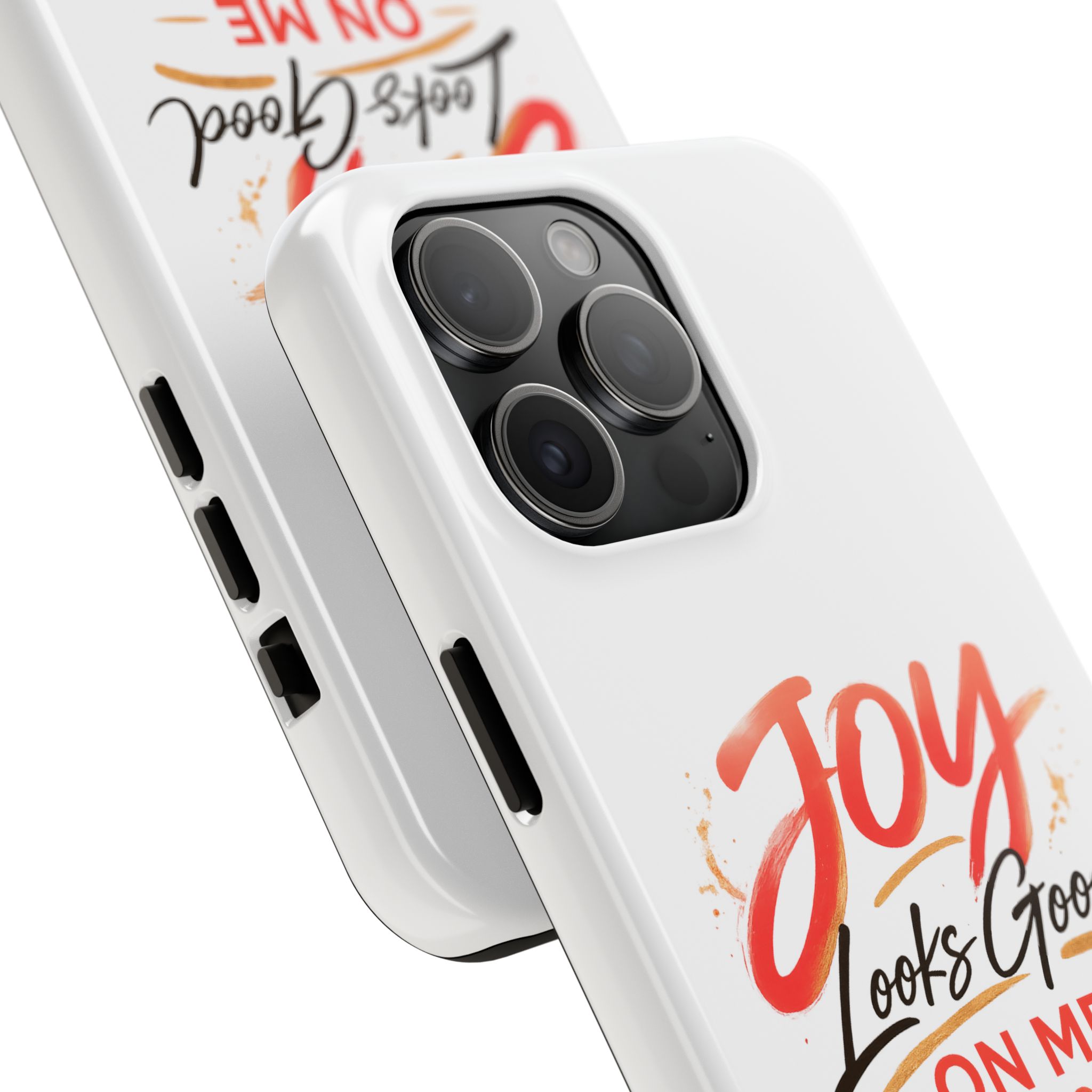 Tough Phone Case — "Joy Looks Good on Me" Inspirational Protective Phone Cover - Image 66