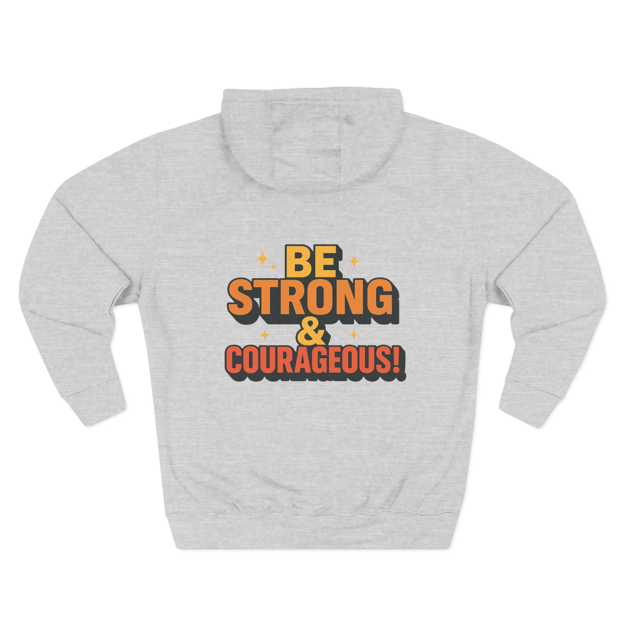 Be Strong & Courageous Hoodie - Motivational Fleece Sweatshirt, Inspirational Apparel, Cozy Gift for Friends, Self-Care, Encouragement - Image 12