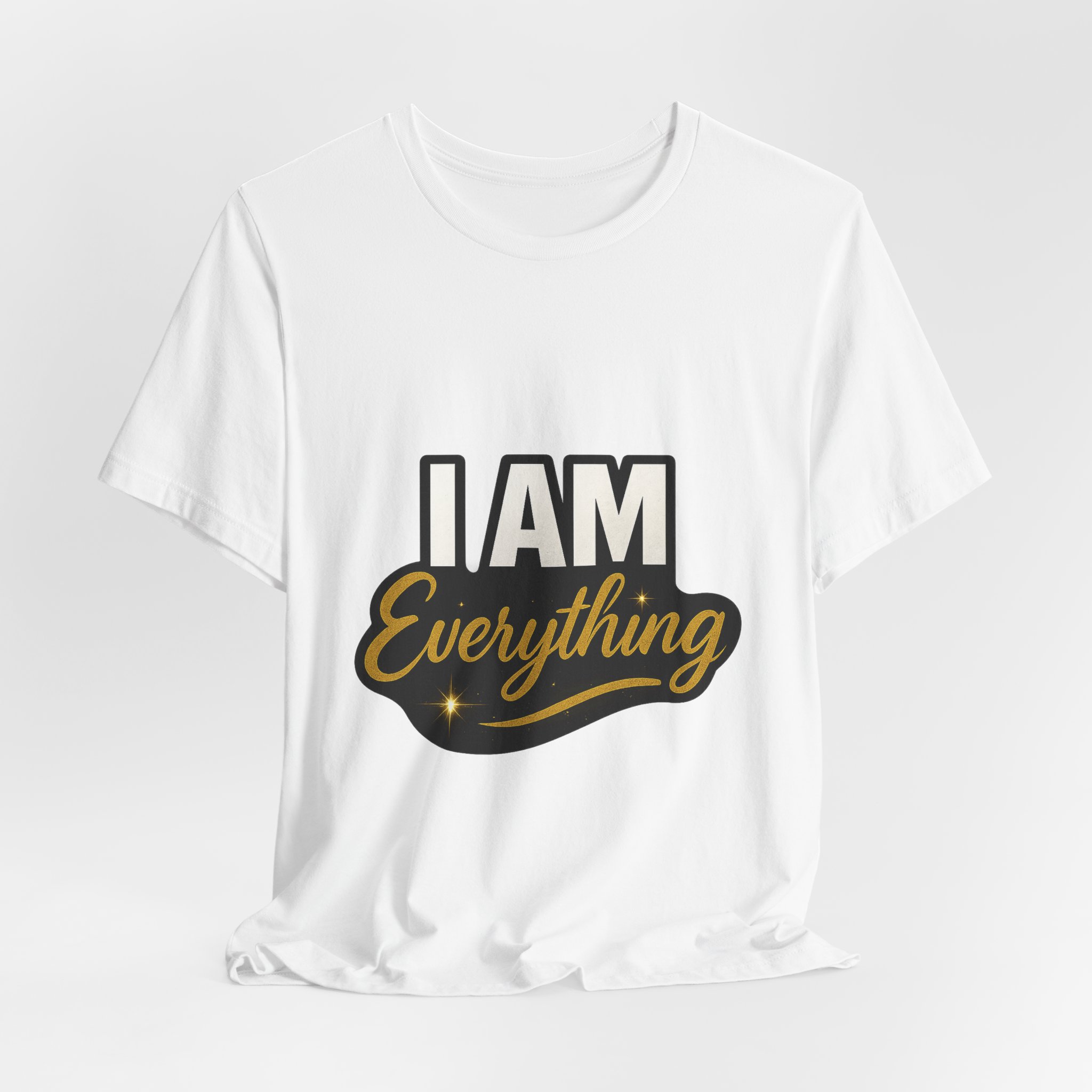 I Am Everything Graphic Tee — Bold Affirmation Women’s/Unisex T-Shirt - Image 3
