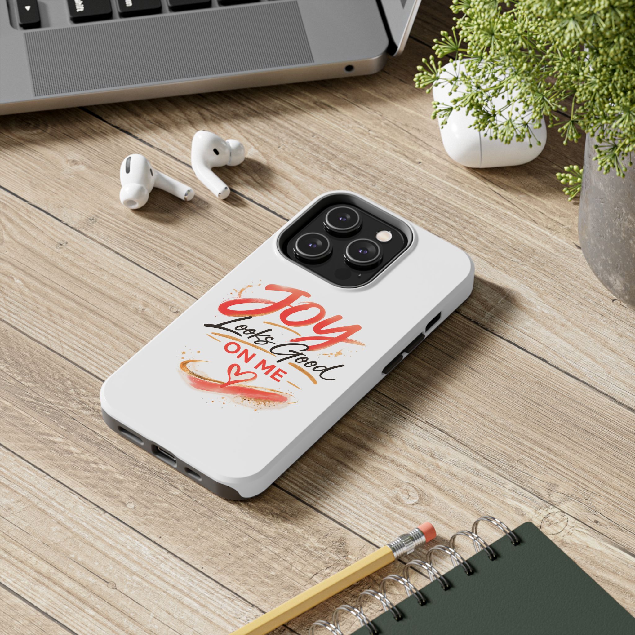 Tough Phone Case — "Joy Looks Good on Me" Inspirational Protective Phone Cover - Image 48