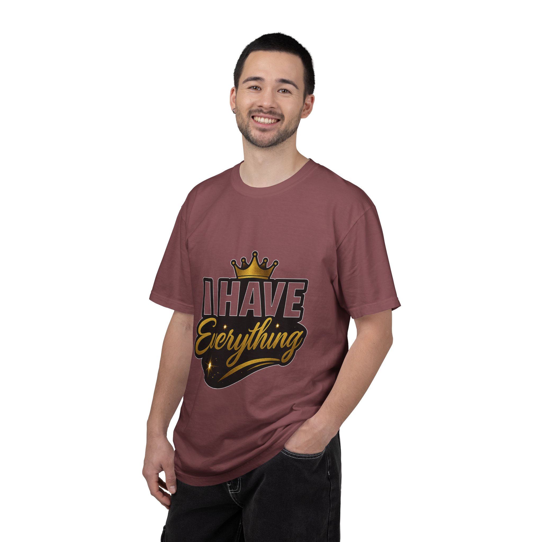 I Have Everything T-Shirt — Bold Crown Graphic Tee - Image 12