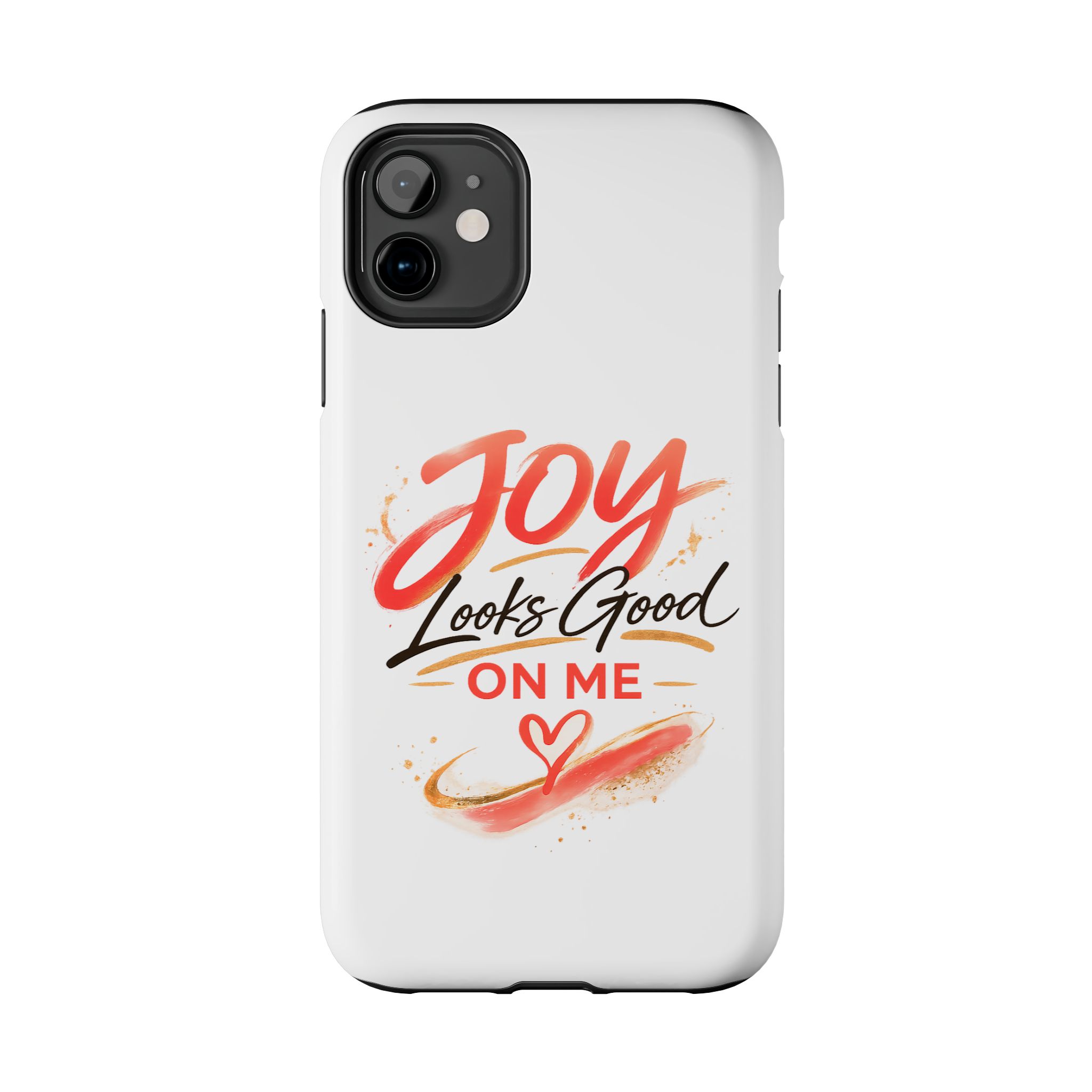 Tough Phone Case — "Joy Looks Good on Me" Inspirational Protective Phone Cover - Image 2