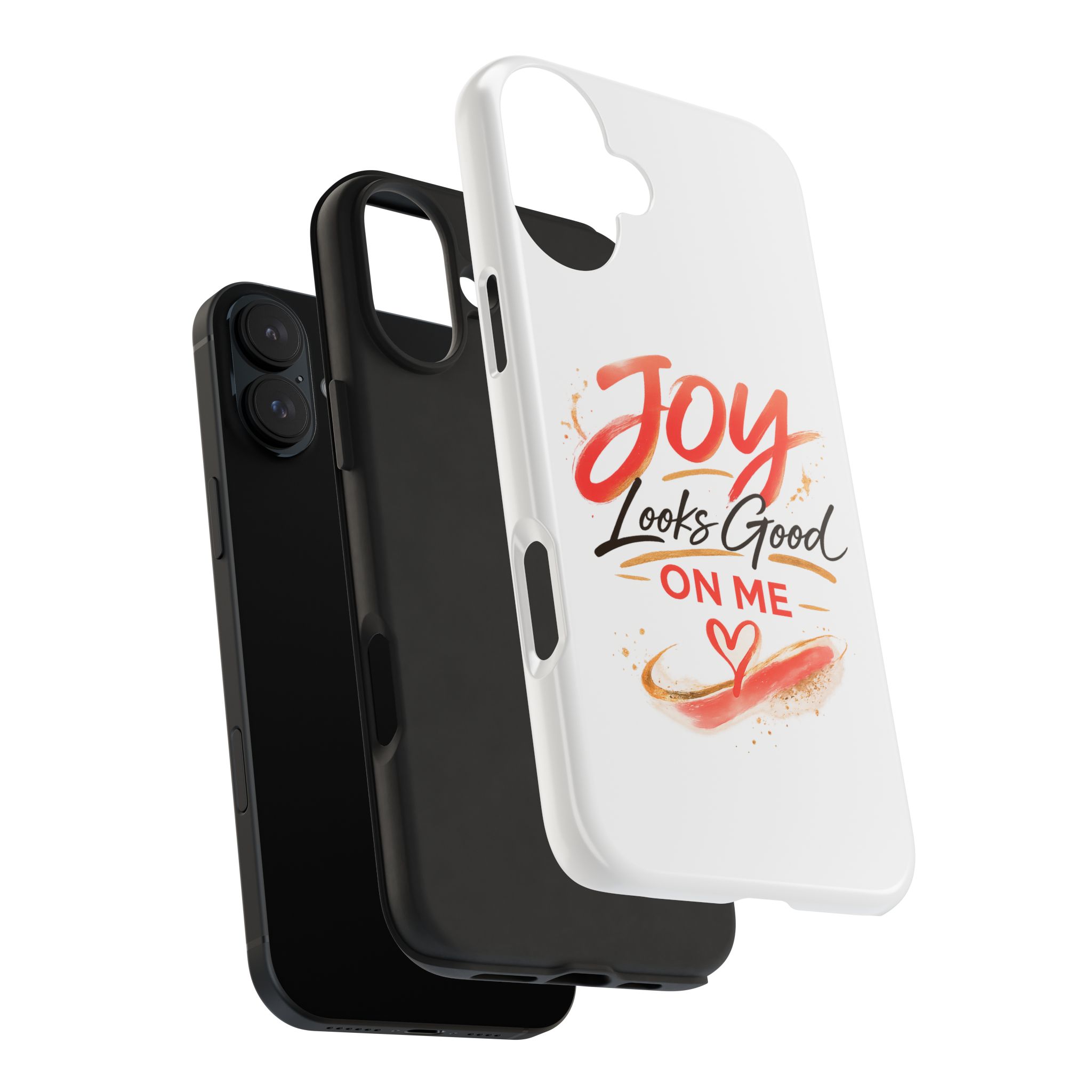 Tough Phone Case — "Joy Looks Good on Me" Inspirational Protective Phone Cover - Image 96